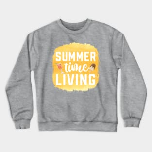 Summer time t-shirt Crewneck Sweatshirt